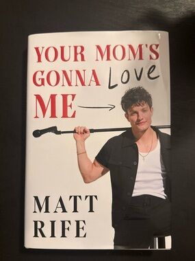 Your Mom's Gonna Love Me by Matt Rife - White & Red Cover BRAND NEW
